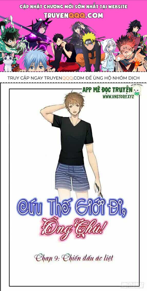Cứu Thế Giới Đi Ông Chú - Chương 9 - ảnh 1