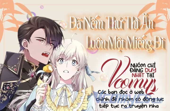 Đã Nếm Thử Thì Ăn Luôn Một Miếng Đi - Chương 28 - ảnh 1