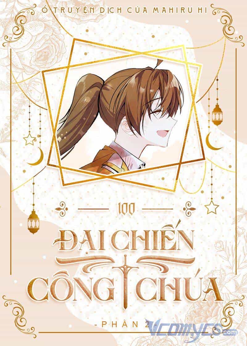 Đại Chiến Công Chúa - Chương 100 - ảnh 1