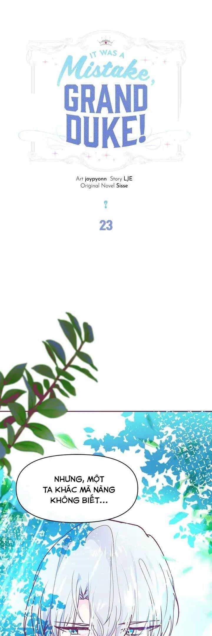 Đại Công Tước, Đó Chỉ Là Sai Lầm! - Chương 23 - ảnh 2