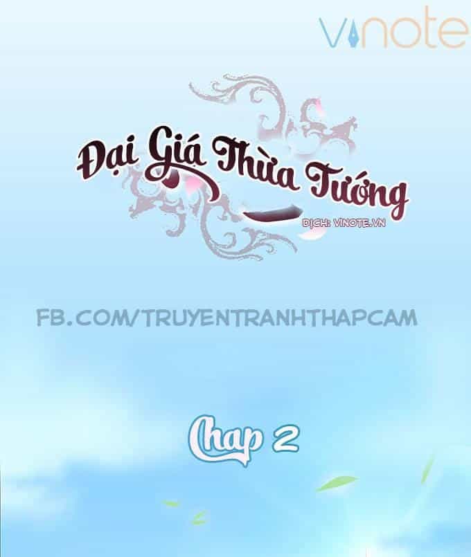 Đại Giá Thừa Tướng - Chương 2 - ảnh 1