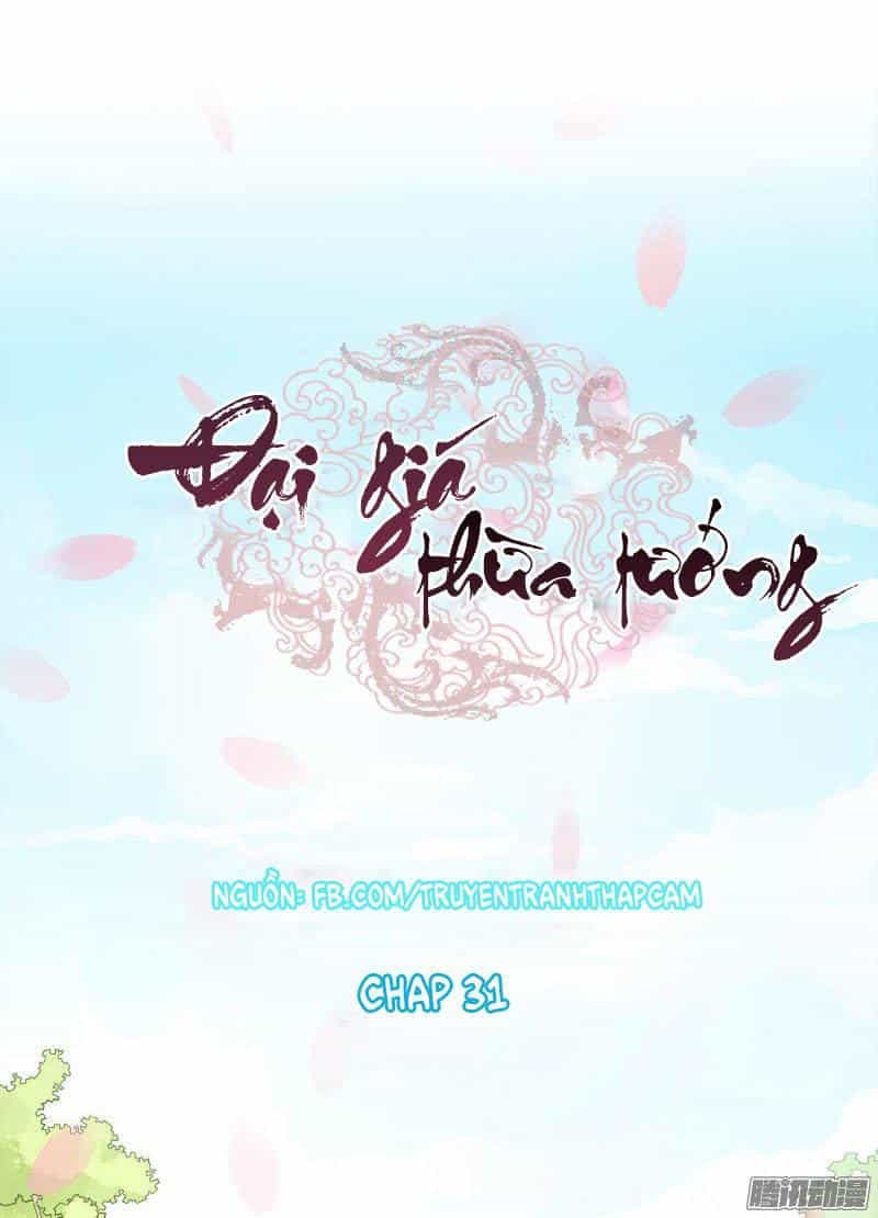 Đại Giá Thừa Tướng - Chương 31 - ảnh 1