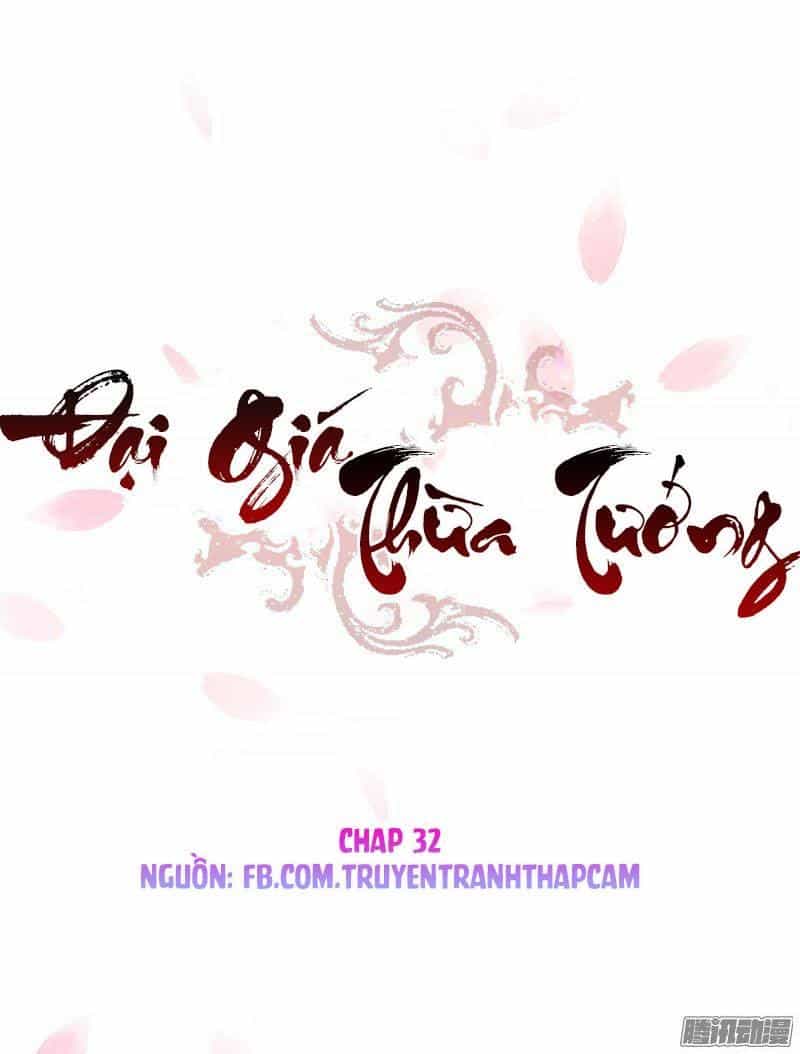 Đại Giá Thừa Tướng - Chương 32 - ảnh 1