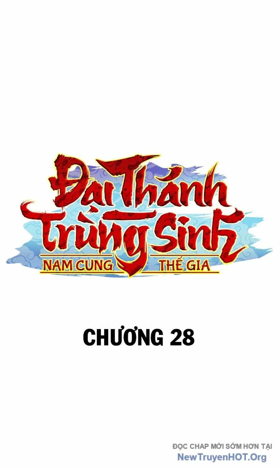 Đại Thánh Trùng Sinh Nam Cung Thế Gia - Chương 28 - ảnh 53