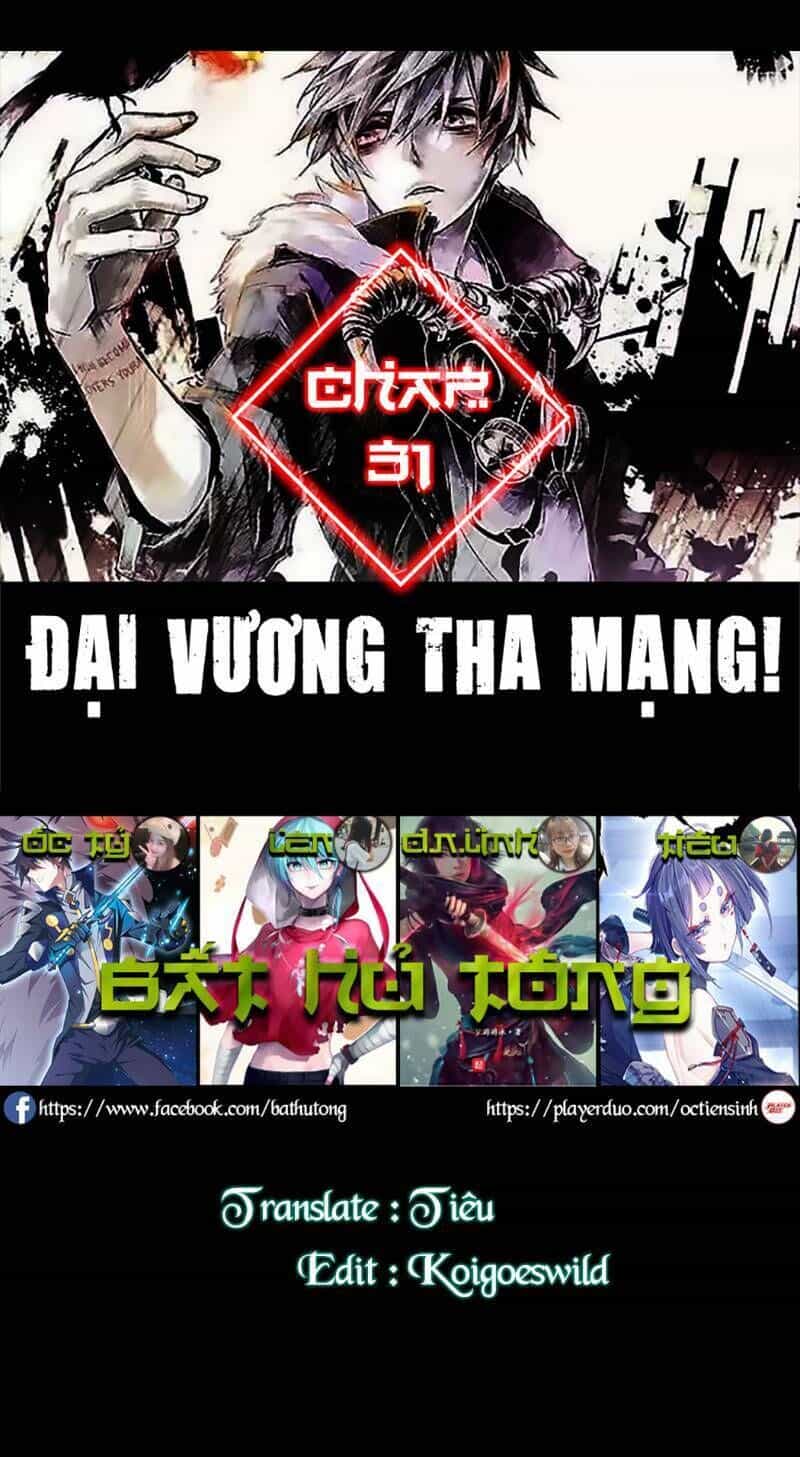 Đại Vương Tha Mạng - Chương 31 - ảnh 5