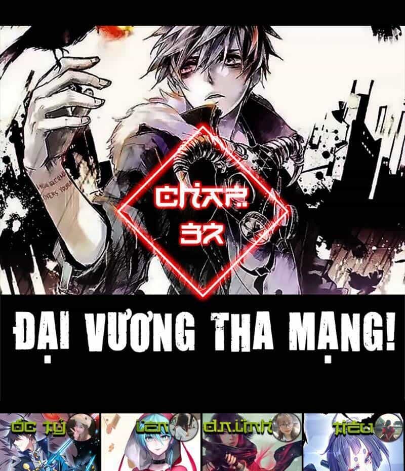 Đại Vương Tha Mạng - Chương 37 - ảnh 1