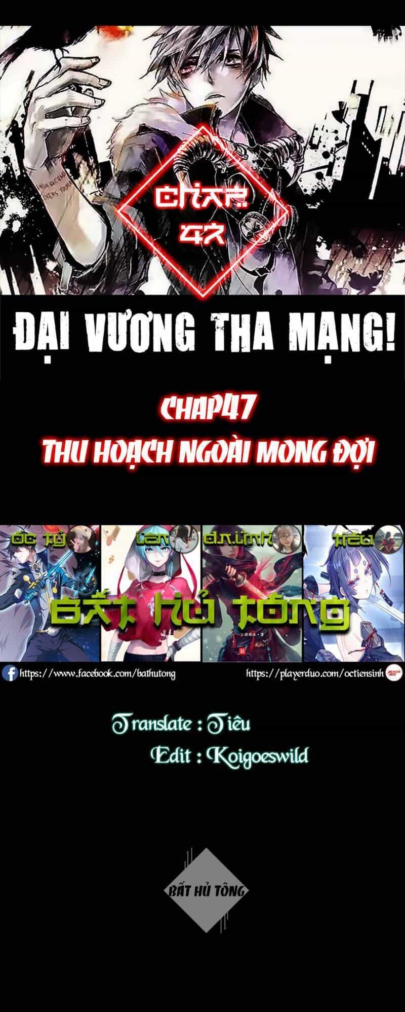 Đại Vương Tha Mạng - Chương 47 - ảnh 1