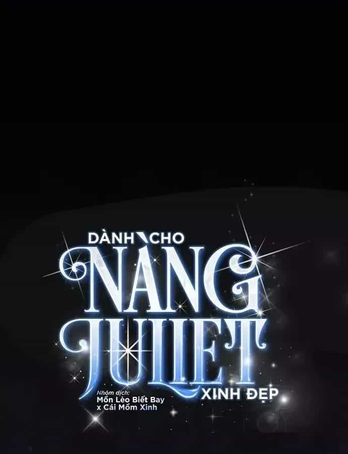 Dành Cho Nàng Juliet Xinh Đẹp - Chương 64 - ảnh 66