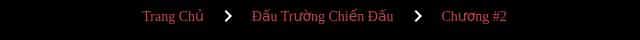 Đấu Trường Chiến Đấu - Chương 2 - ảnh 31