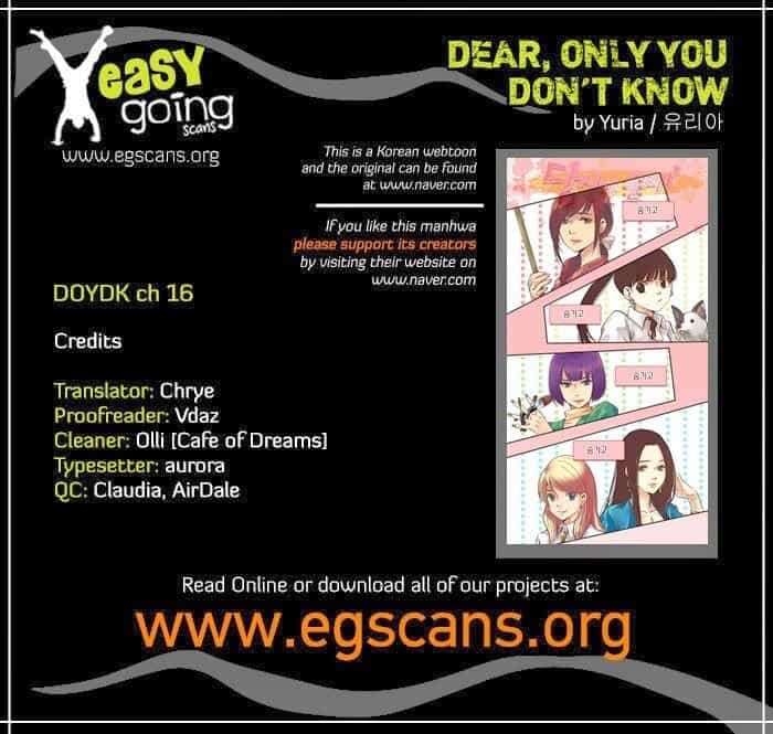 Dear, Only You Don’t Know! - Chương 16 - ảnh 1