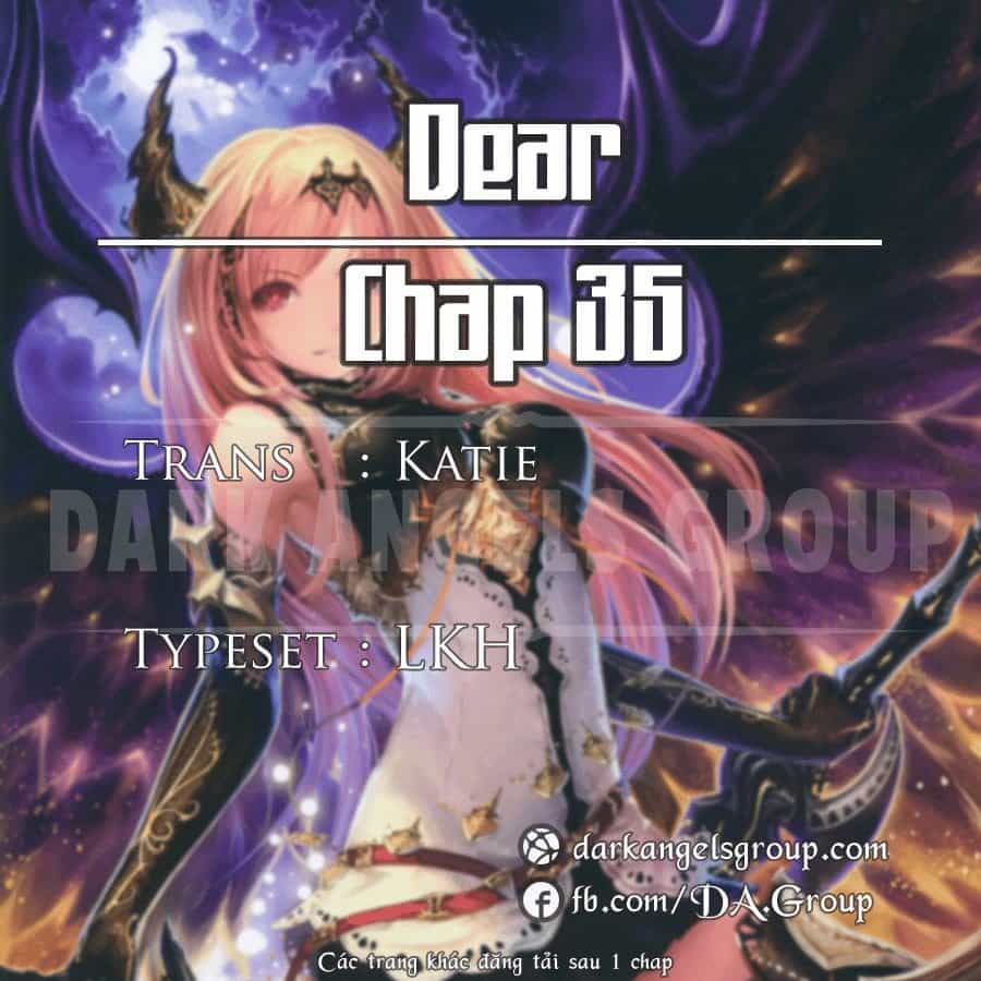 Dear, Only You Don’t Know! - Chương 35 - ảnh 1