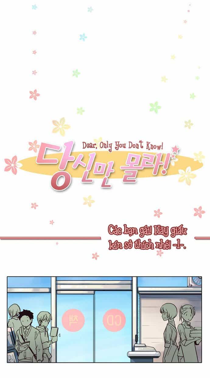 Dear, Only You Don’t Know! - Chương 6 - ảnh 16