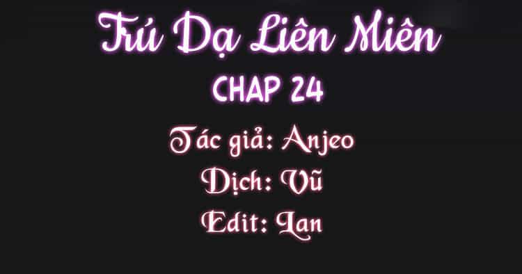 Đêm Ngày Không Dứt - Chương 24 - ảnh 2