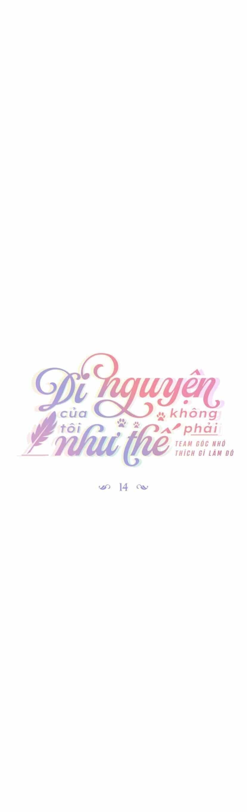 Di Nguyện Của Tôi Không Phải Như Thế - Chương 14 - ảnh 40
