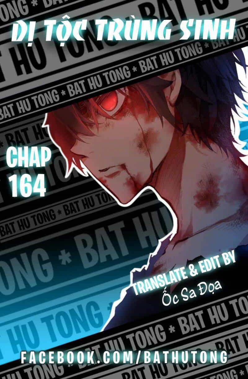 Dị Tộc Trùng Sinh - Chương 164 - ảnh 1