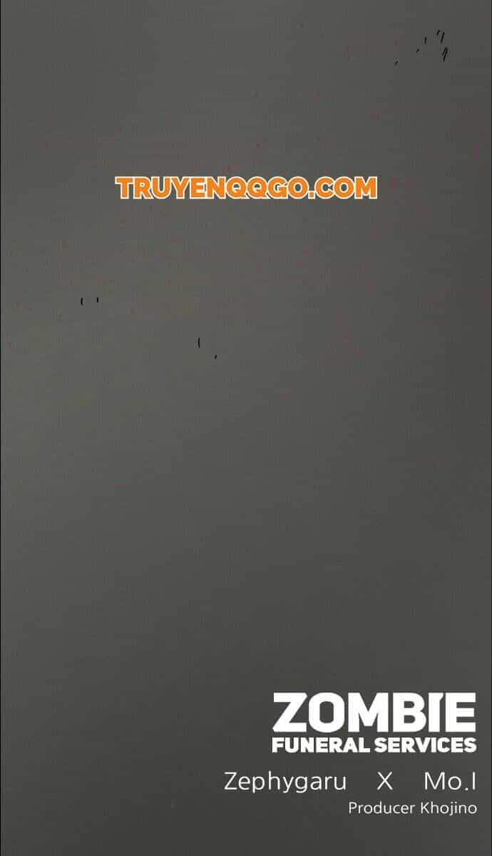 Dịch Vụ Tang Lễ Cho Xác Sống - Chương 9.1 - ảnh 134