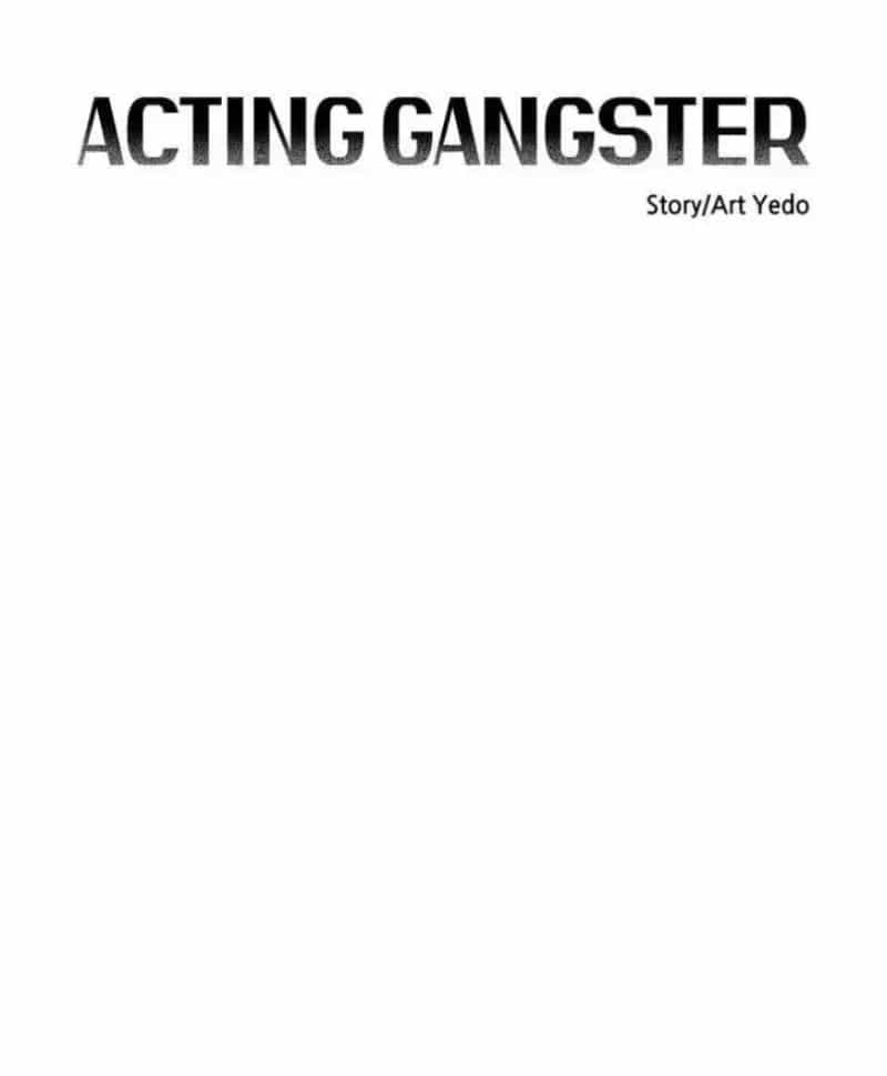 Diễn Viên Gangster - Chương 28 - ảnh 45