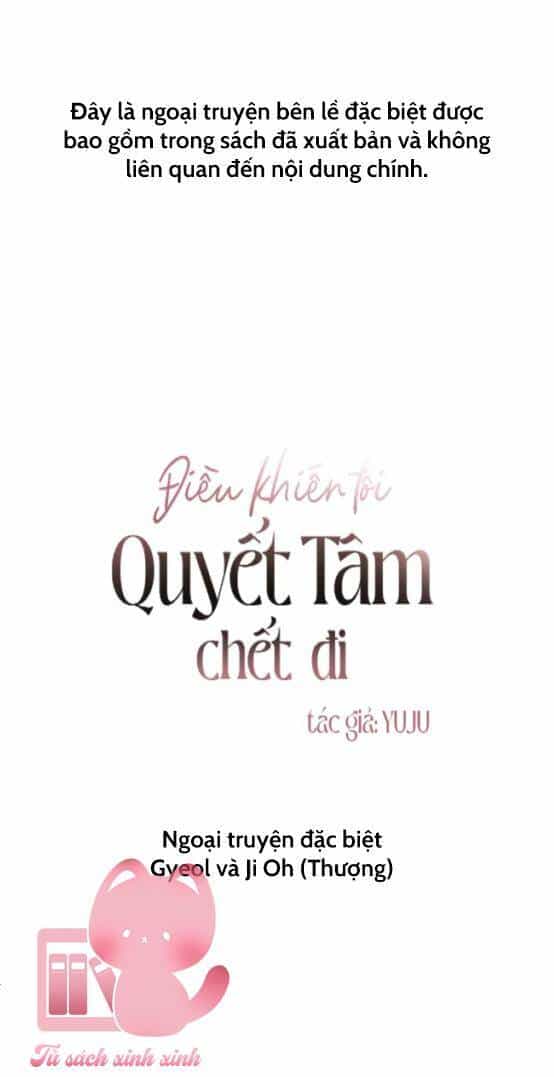 Điều Khiến Tôi Quyết Tâm Chết Đi - Chương 57.5 - ảnh 2