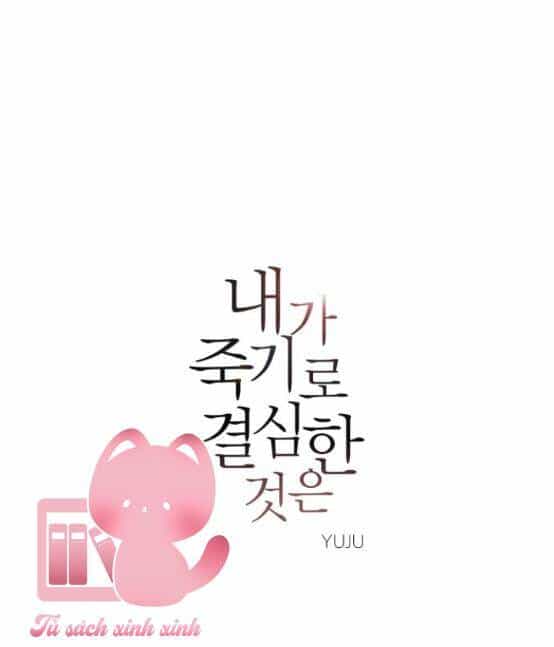 Điều Khiến Tôi Quyết Tâm Chết Đi - Chương 62 - ảnh 3