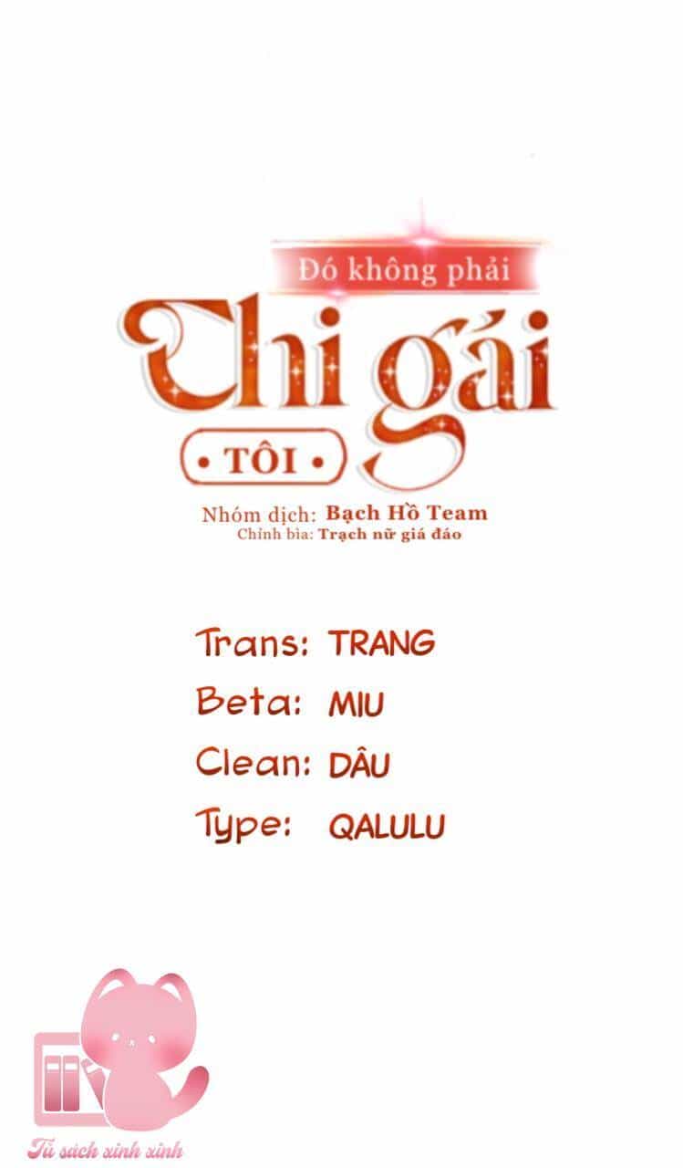 Đó Không Phải Chị Gái Tôi - Chương 36 - ảnh 2