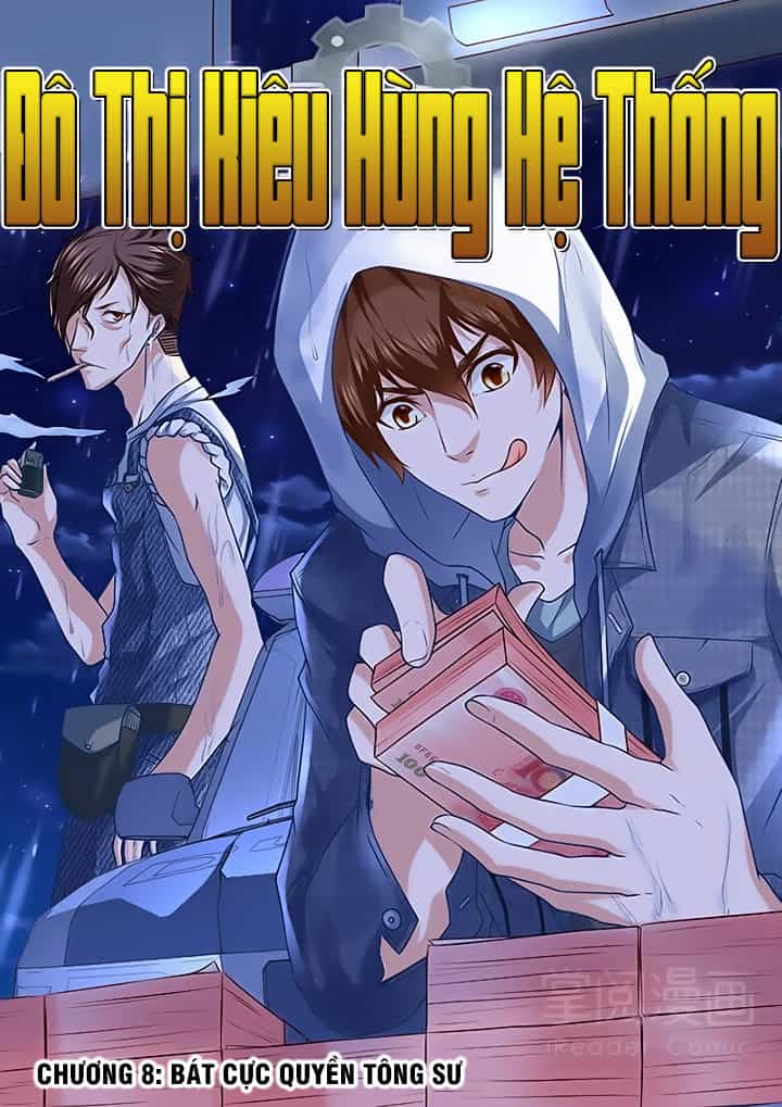 Đô Thị Kiêu Hùng Hệ Thống - Chương 9 - ảnh 1