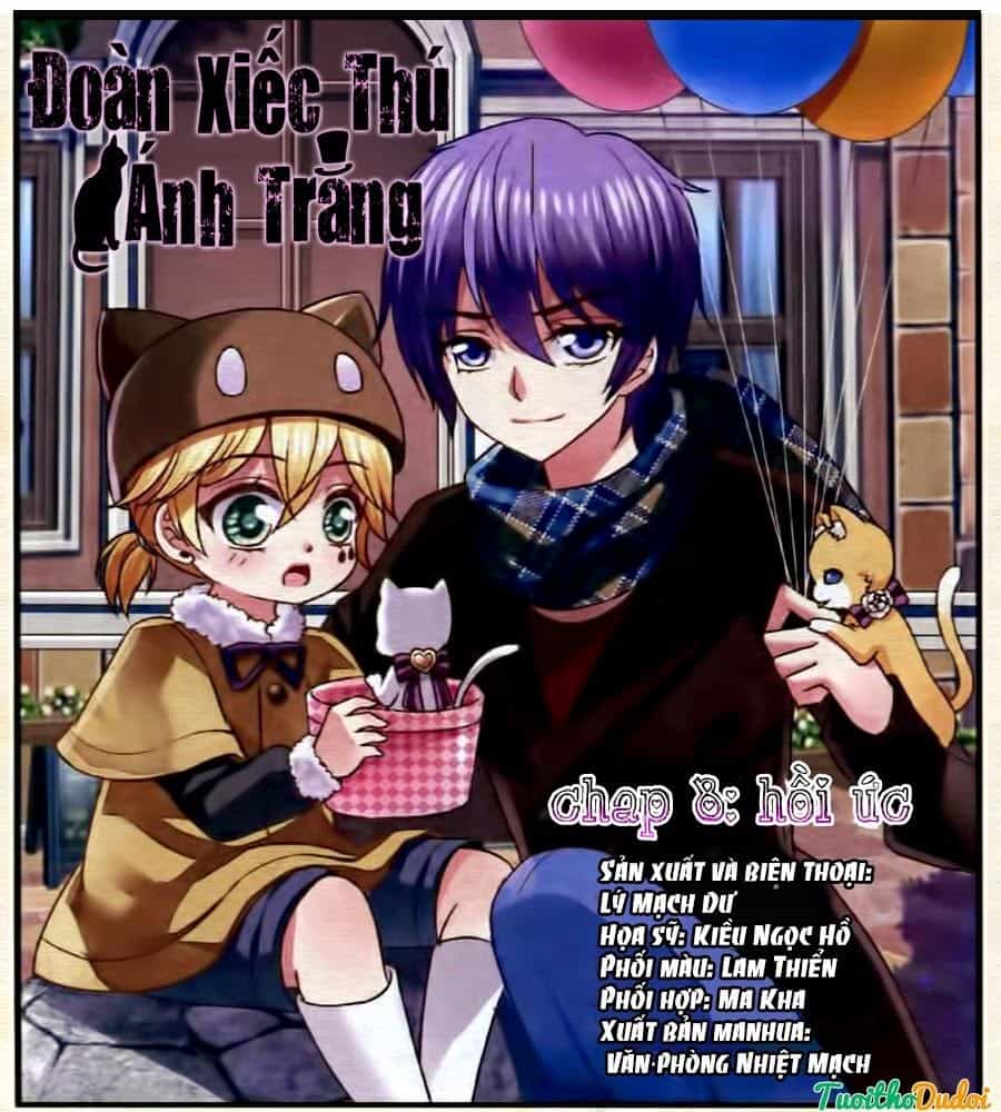 Đoàn Xiếc Thú Ánh Trăng - Chương 8 - ảnh 1