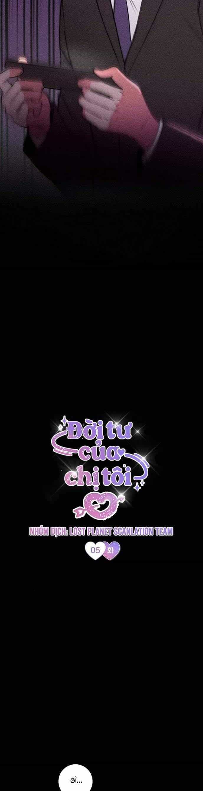 Đời Tư Của Chị Tôi - Chương 5 - ảnh 3