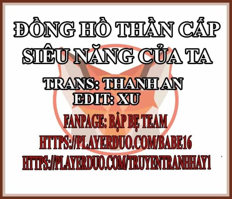Đồng Hồ Thần Cấp Siêu Năng Của Ta - Chương 9 - ảnh 1