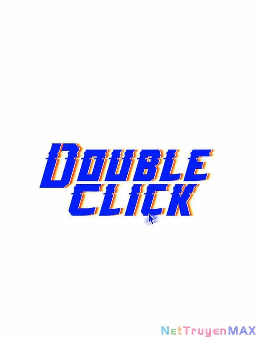 Double Click - Chương 44 - ảnh 36