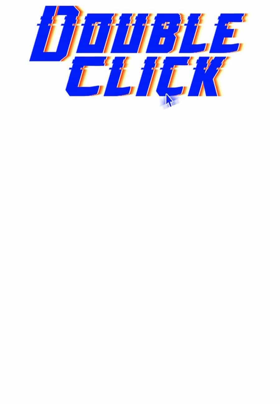 Double Click - Chương 55 - ảnh 42