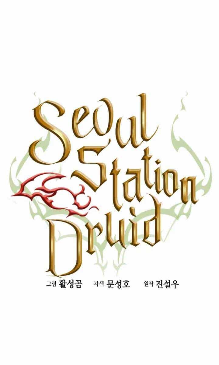 Druid Tại Ga Seoul - Chương 71 - ảnh 1