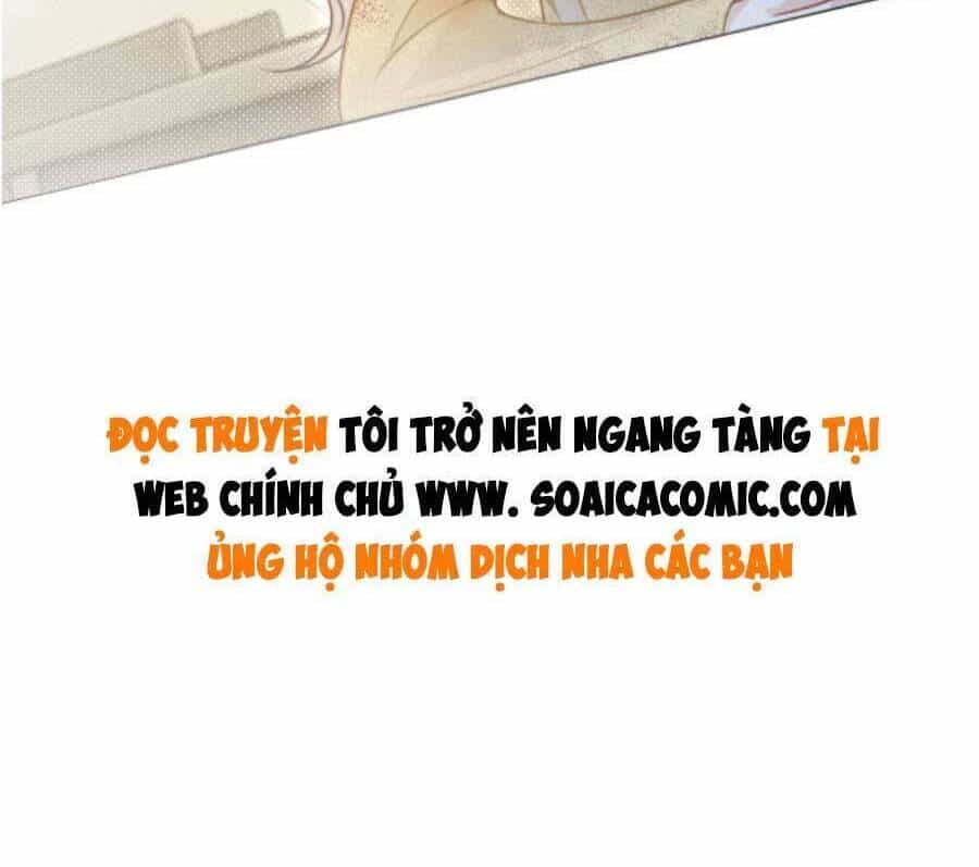 Được Các Anh Trai Chiều Chuộng Tôi Trở Nên Ngang Tàng - Chương 82 - ảnh 27