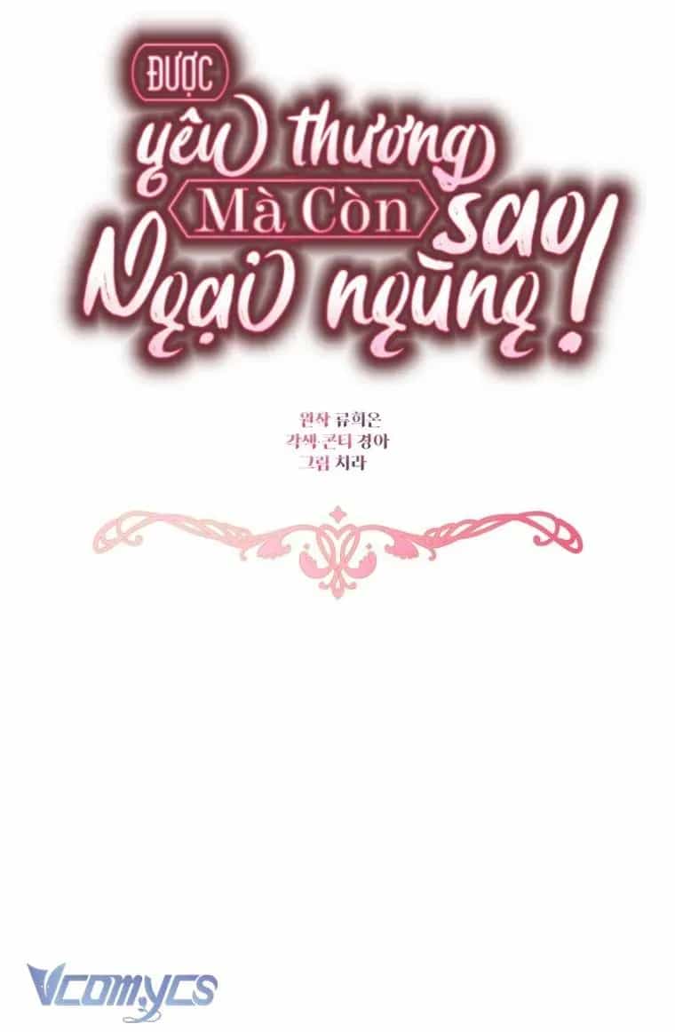 Được Yêu Thương Mà Còn Ngại Ngùng Sao! - Chương 117 - ảnh 29