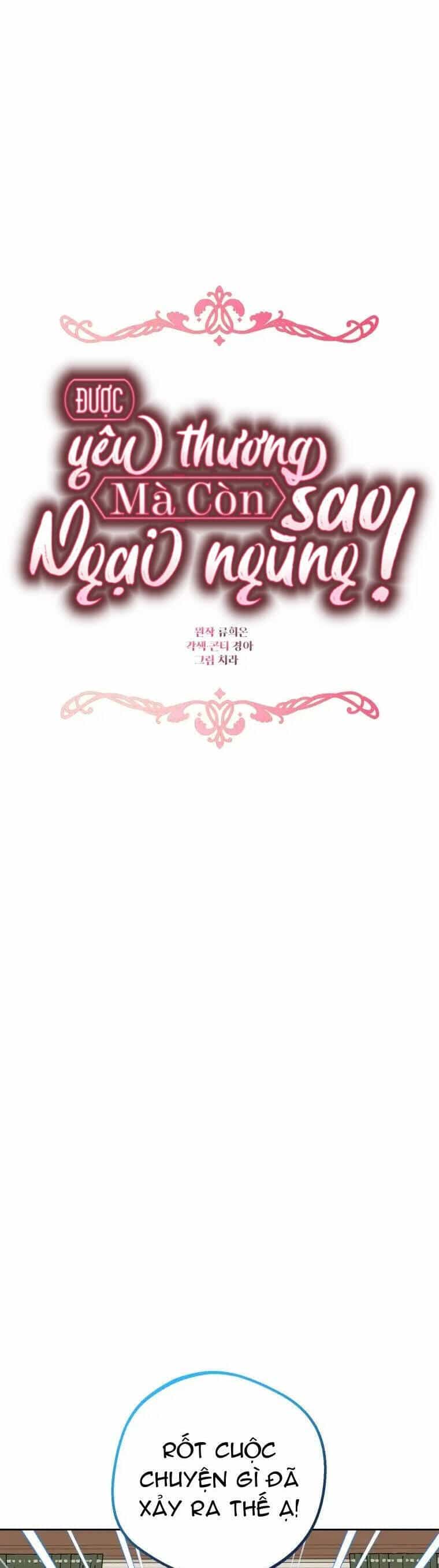Được Yêu Thương Mà Còn Ngại Ngùng Sao! - Chương 74 - ảnh 10