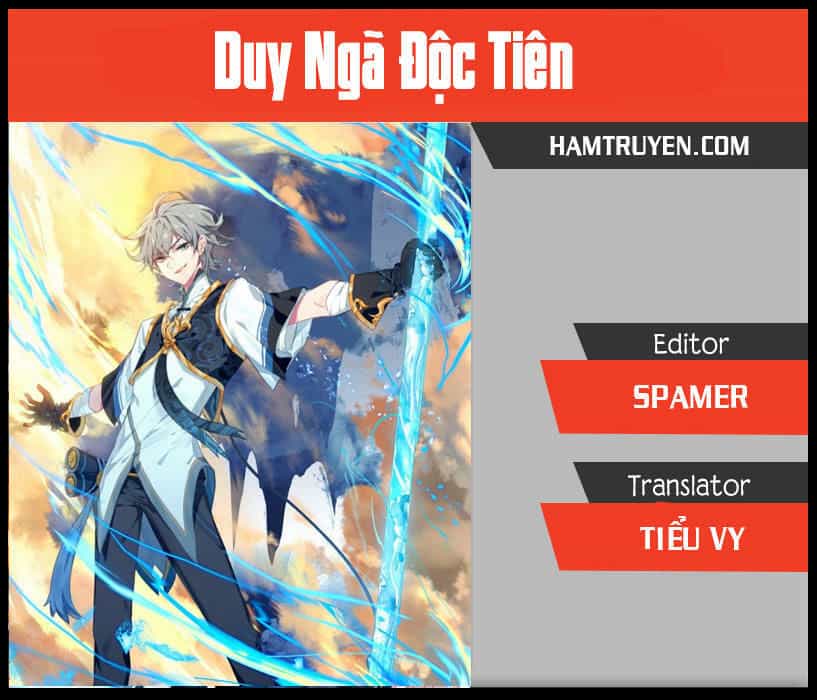 Duy Ngã Độc Tiên - Chương 10 - ảnh 1