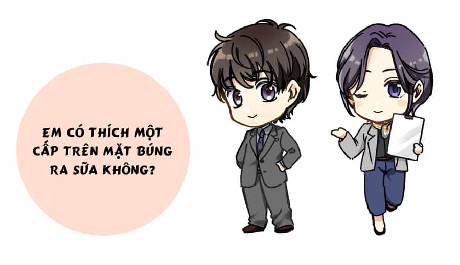 Em Có Thích Một Cấp Trên Mặt Búng Ra Sữa Không? - Chương 4 - ảnh 3