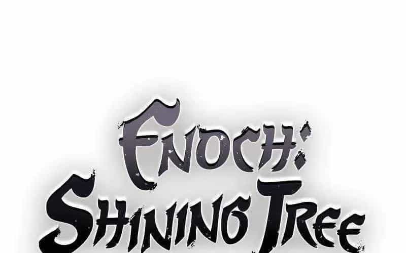 Enoch Và Truyền Thuyết Thánh Thụ - Chương 12 - ảnh 78