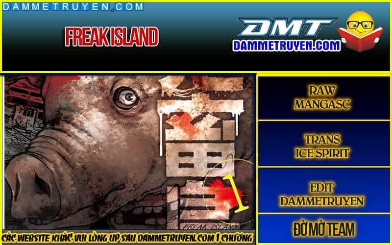 Freak Island - Đảo Quái Dị - Chương 42 - ảnh 1