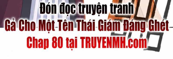 Gả Cho Một Tên Thái Giám Đáng Ghét - Chương 79 - ảnh 15