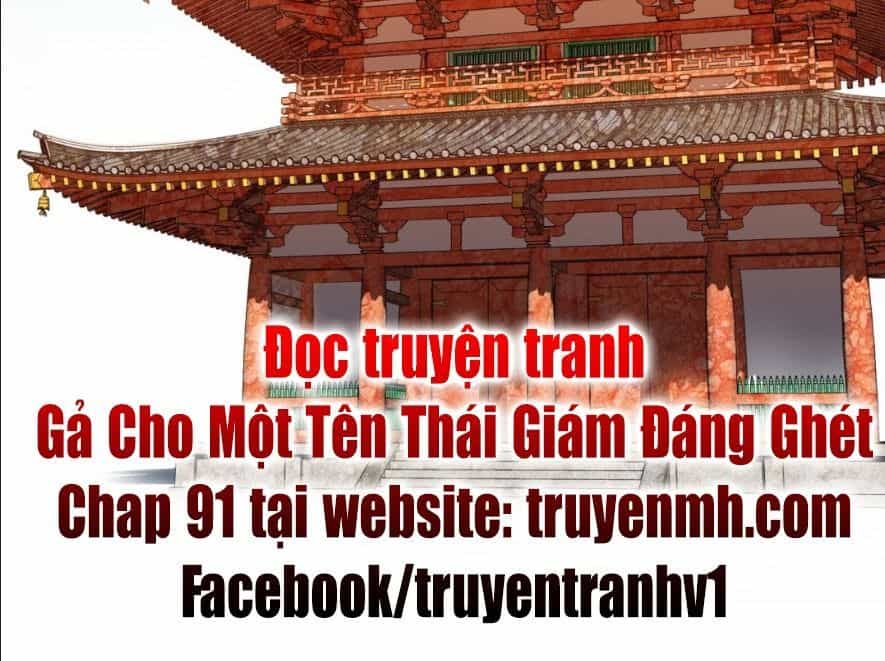 Gả Cho Một Tên Thái Giám Đáng Ghét - Chương 90 - ảnh 23