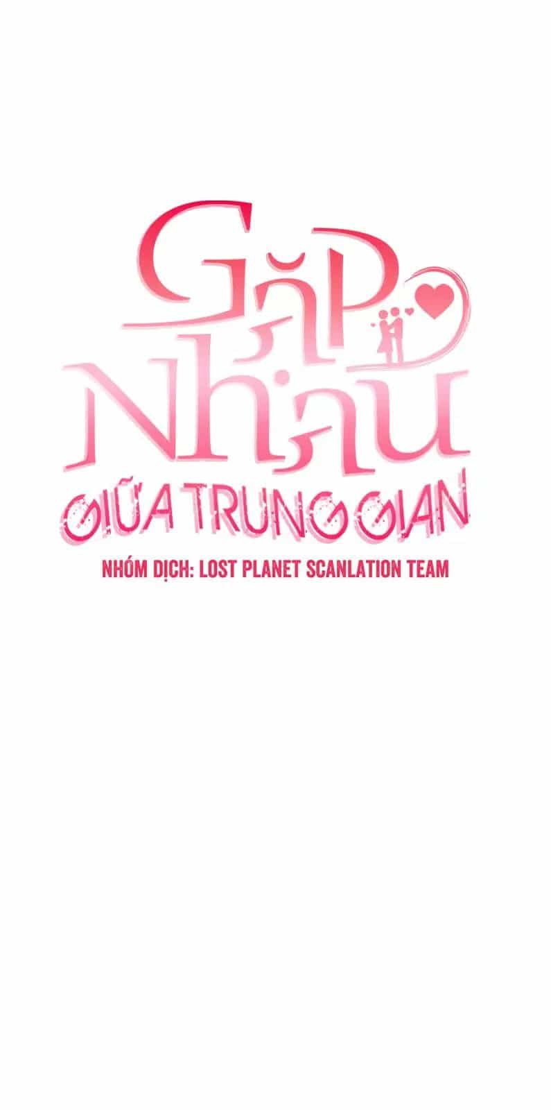 Gặp Nhau Ở Trung Gian - Chương 25 - ảnh 23