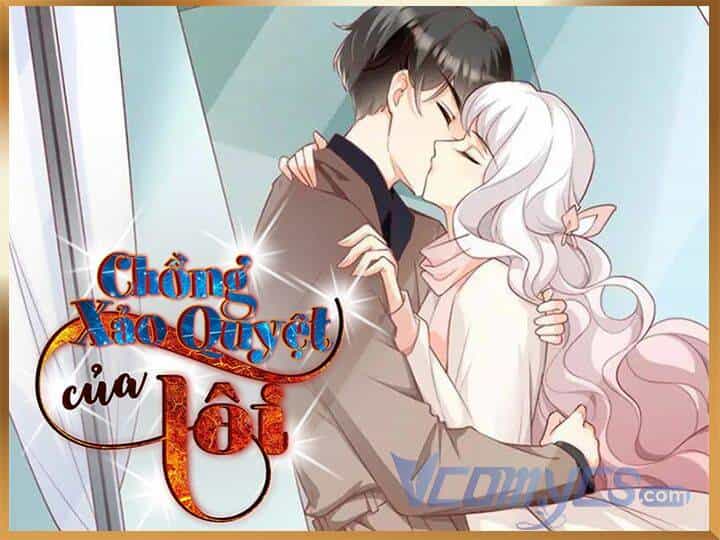 Gặp Phải Người Chồng Xảo Quyệt! - Chương 16 - ảnh 44