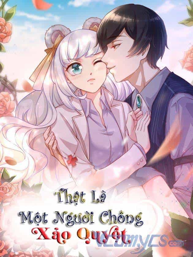 Gặp Phải Người Chồng Xảo Quyệt! - Chương 2 - ảnh 1