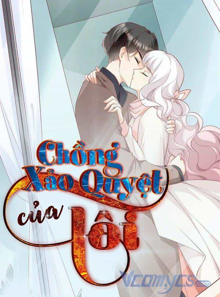 Gặp Phải Người Chồng Xảo Quyệt! - Chương 21 - ảnh 42