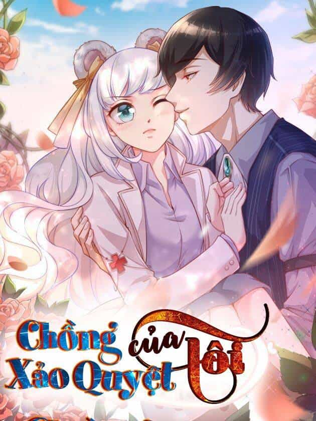 Gặp Phải Người Chồng Xảo Quyệt! - Chương 30 - ảnh 1