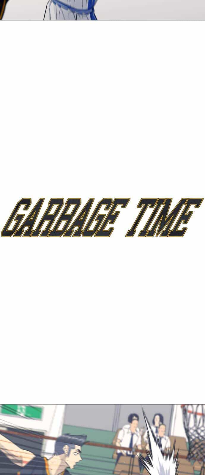 Garbage Time - Chương 165 - ảnh 3