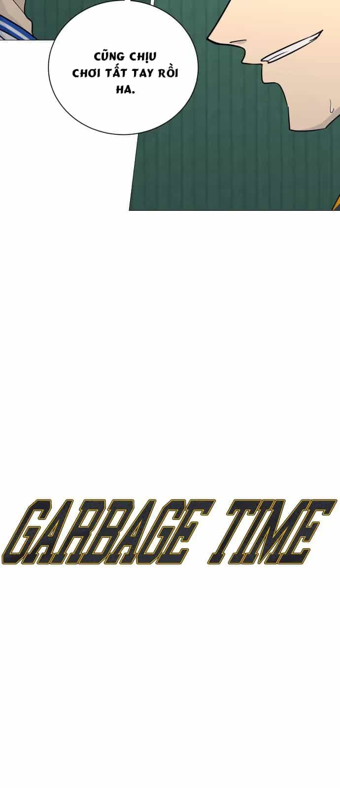 Garbage Time - Chương 178 - ảnh 3