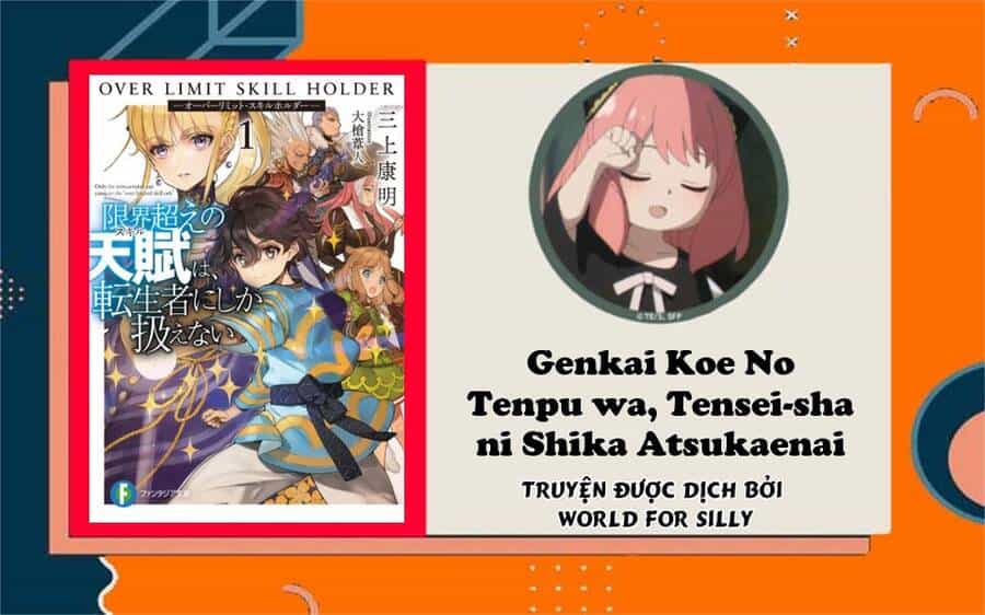 Genkai Koe No Tenpu Wa, Tensei-Sha Ni Shika Atsukaenai - Chương 8 - ảnh 1