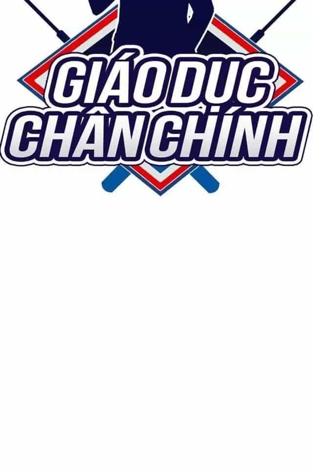 Giáo Dục Chân Chính - Chương 169 - ảnh 18