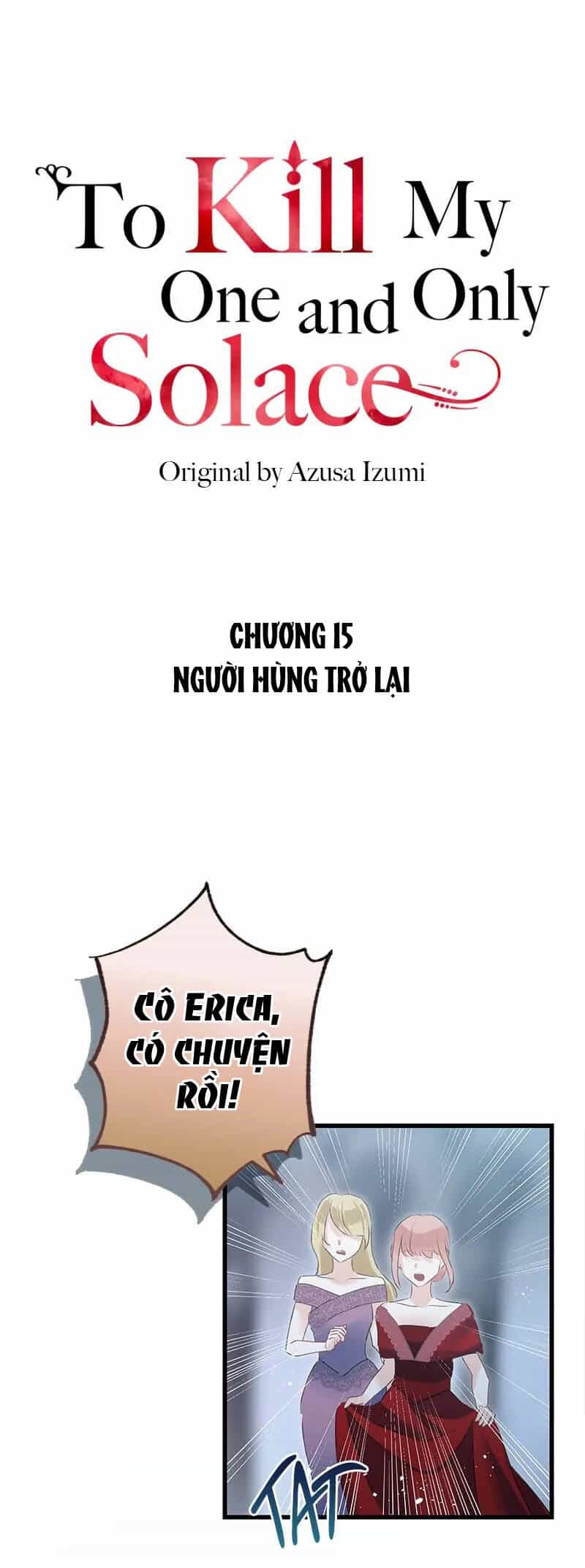 Giết Chết Niềm An Ủi Duy Nhất Của Ta - Chương 15.1 - ảnh 3